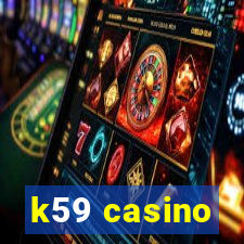 k59 casino